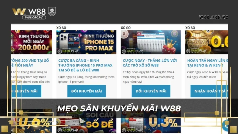 Khuyến Mãi W88 – Cơ Hội Vàng Để Nhận Thưởng Hấp Dẫn 4 Thường xuyên cập nhật thông tin từ W88 để nhận ưu đãi