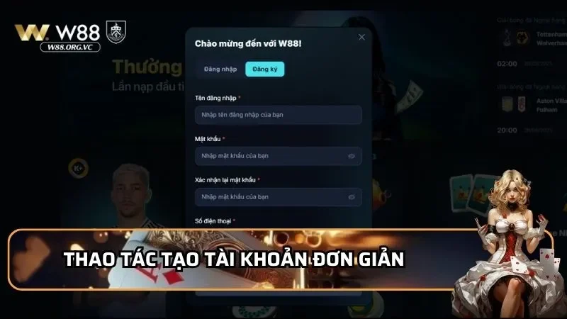 Sảnh CMD W88 – Cá Cược Thả Ga Với Loạt Ưu Đãi Cực Khủng Bố 3 Thao tác tạo tài khoản đơn giản
